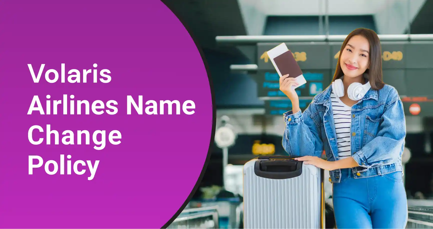 Volaris Airlines Name Change Policy